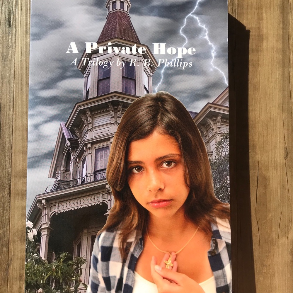 A Private Hope 1st book of trilogy by RB Phillips